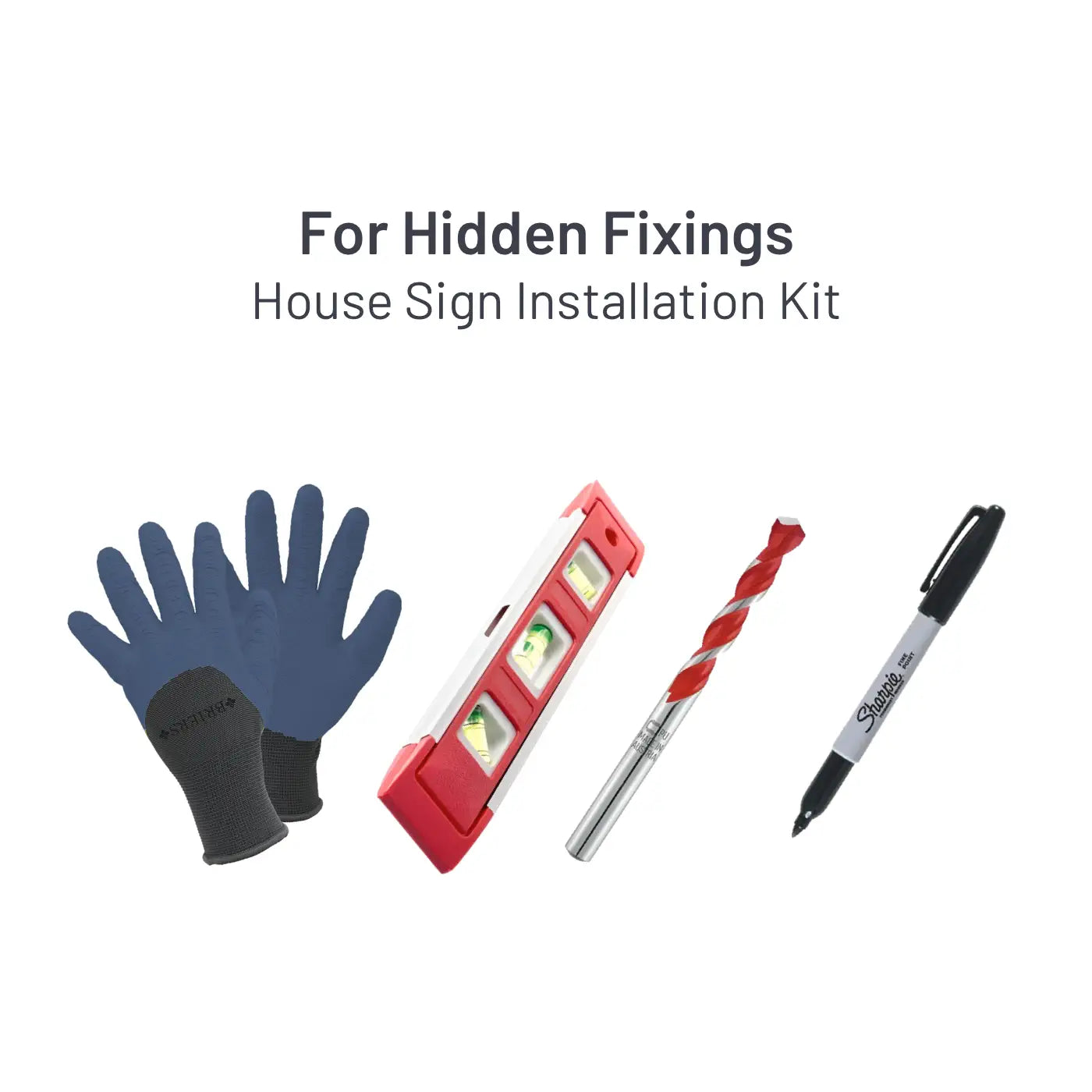 Set of tools including gloves, drill bit, marker, and level to install a house sign with