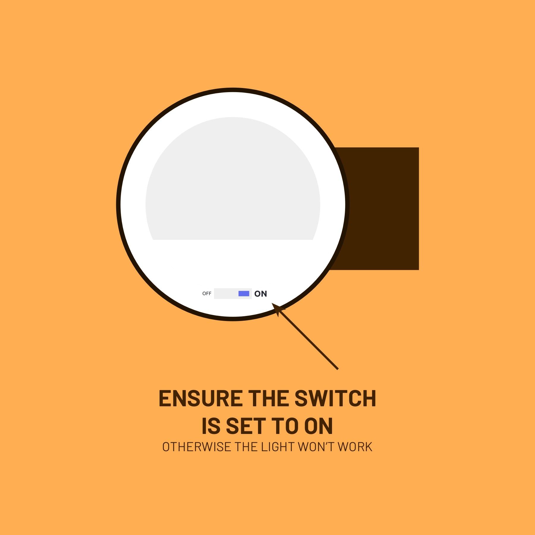 The image shows an instructional graphic emphasizing the importance of turning on the switch of a solar light. The solar light is depicted from a top-down view, with a close-up of a switch labeled "OFF" on the left and "ON" on the right. An arrow points to the "ON" position, with text below the image that reads, "ENSURE THE SWITCH IS SET TO ON, OTHERWISE THE LIGHT WON’T WORK." This instruction highlights a crucial step to ensure the solar light functions properly after installation.
